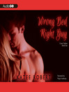 Cover image for Wrong Bed, Right Guy